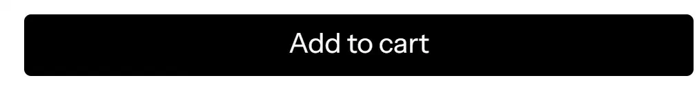 Ahluwalia add to cart button photographed on its product page, reading Add to cart, #000000 on #ffffff