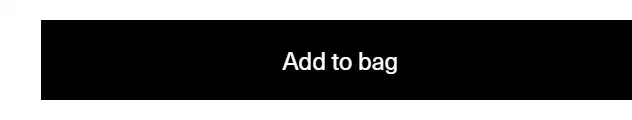 Bode add to cart button photographed on its product page, reading Add to bag, #000000 on #ffffff